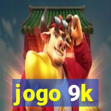 jogo 9k